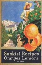 Sunkist Recipes Oranges-Lemons - 1916 Reprint by Alice Bradley (English) Paperba