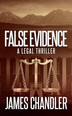 False Evidence (Sam Johnstone) - Paperback, by Chandler James - Very Good
