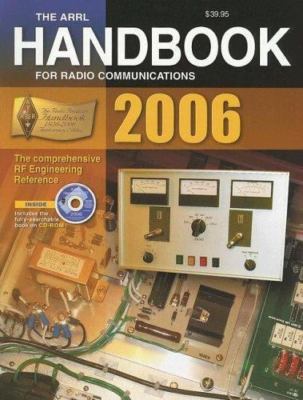 Arrl Handbook for Radio Communications 2006: 83rd Edition