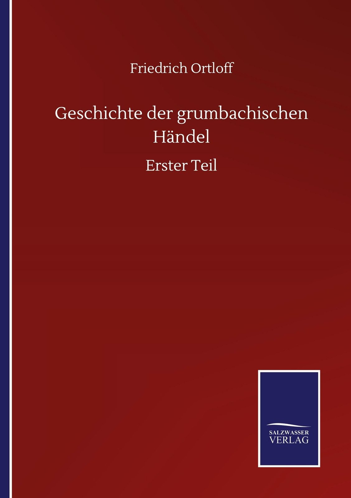 Geschichte Der Grumbachischen Händel | Buch | 9783752518160