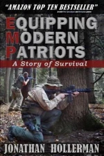 Emp: Equipping Modern Patriots: A Story of Survival by Hollerman, Jonathan