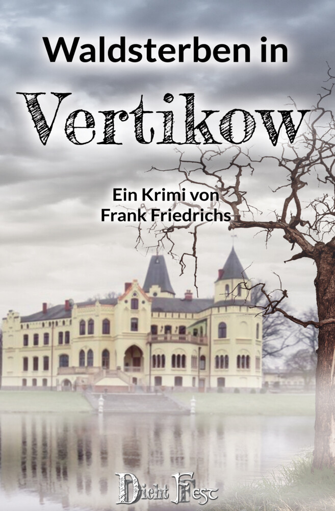 Frank Friedrichs | Waldsterben In Vertikow | Taschenbuch | Deutsch
