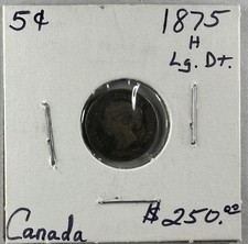 1875 H LARGE DATE 5 Cent Canada Silver Coin VERY SCARCE