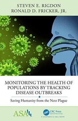 Rigdon - Monitoring the Health of Populations by Tracking Disease Out - S9000z