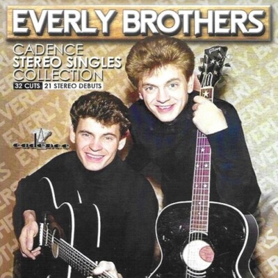 Cadence Stereo Singles Collection by Everly Brothers (CD, 2022)