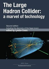 Lyndon Evans The Large Hadron Collider – A Marvel of Tec (Paperback) (UK IMPORT)