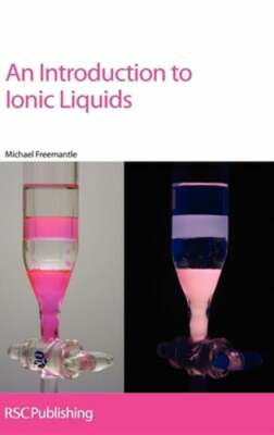 An Introduction to Ionic Liquids by Michael Freemantle: New