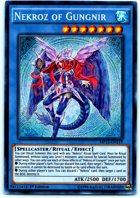 YUGIOH! NEKROZ OF GUNGNIR - SECRET RARE - 1ST EDITION - MP15-EN219