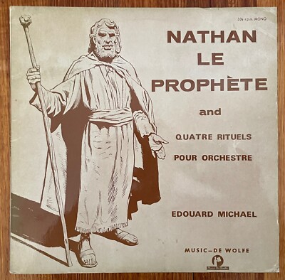 EDOUARD MICHAEL    Nathan Le Prophete & Quatre Rituels. DE WOLFE LIBRARY