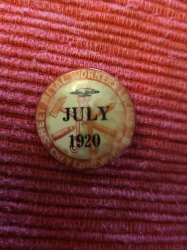 1920 Sheet Metal Local 546 Cheyenne Wyo Vintage Button Pin Pinback EBay