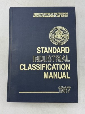 Standard Industrial Classification Manual 1987 SIC Business Economics OMB
