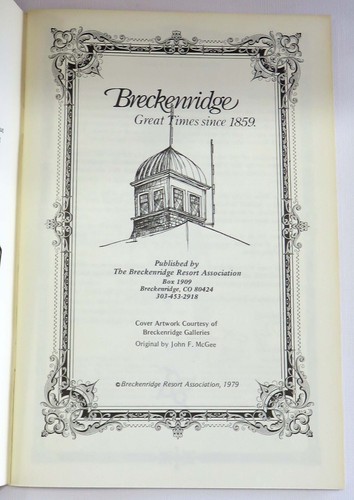 Breckenridge: Grandes tiempos desde 1859. Breckenridge Resort Assoc 1979 - Imagen 3 de 6