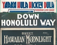 3 Spartiti Hawaii 1916 1918 Jolson Barbelle Keene NH Love Moonlight Garden