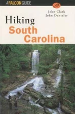 Hiking South Carolina (State Hiking Guides Series) - Paperback - GOOD