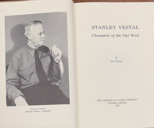Stanley Vestal : Champion of the Old West by Ray Tassin (1973 Hardcover) - Picture 8 of 16