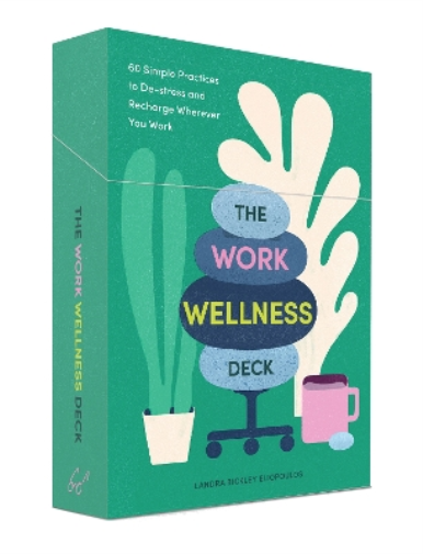 Landra Bickley Eliopoulos The Work Wellness Deck (Cards)