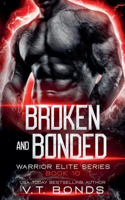 Broken and Bonded | V. T. Bonds | Taschenbuch | Englisch | 2023 | V.T. Bonds