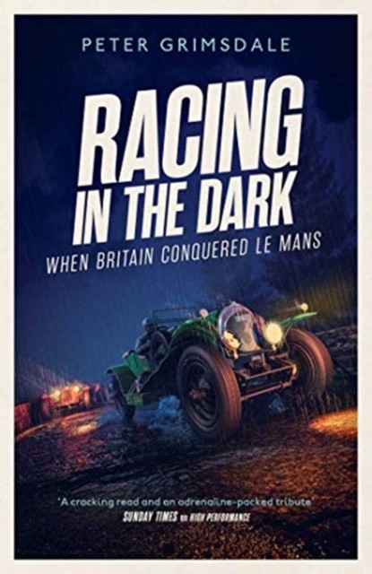 Racing in the Dark by Peter Grimsdale HARDBACK 9781471198267