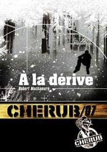 Cherub 7/A la derive  von Muchamore, Robert | Buch | Zustand gut