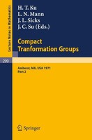 Proceedings Of The Second Conference On Compact Tranformation Groups. University