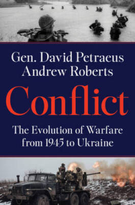 Conflict: The Evolution of Warfare from 1945 to the Russian Invasio - VERY GOOD