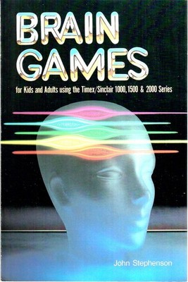 BOOK - Brain Games for kids and Adults using the Timex/Sinclair 1000, 1500, & 20