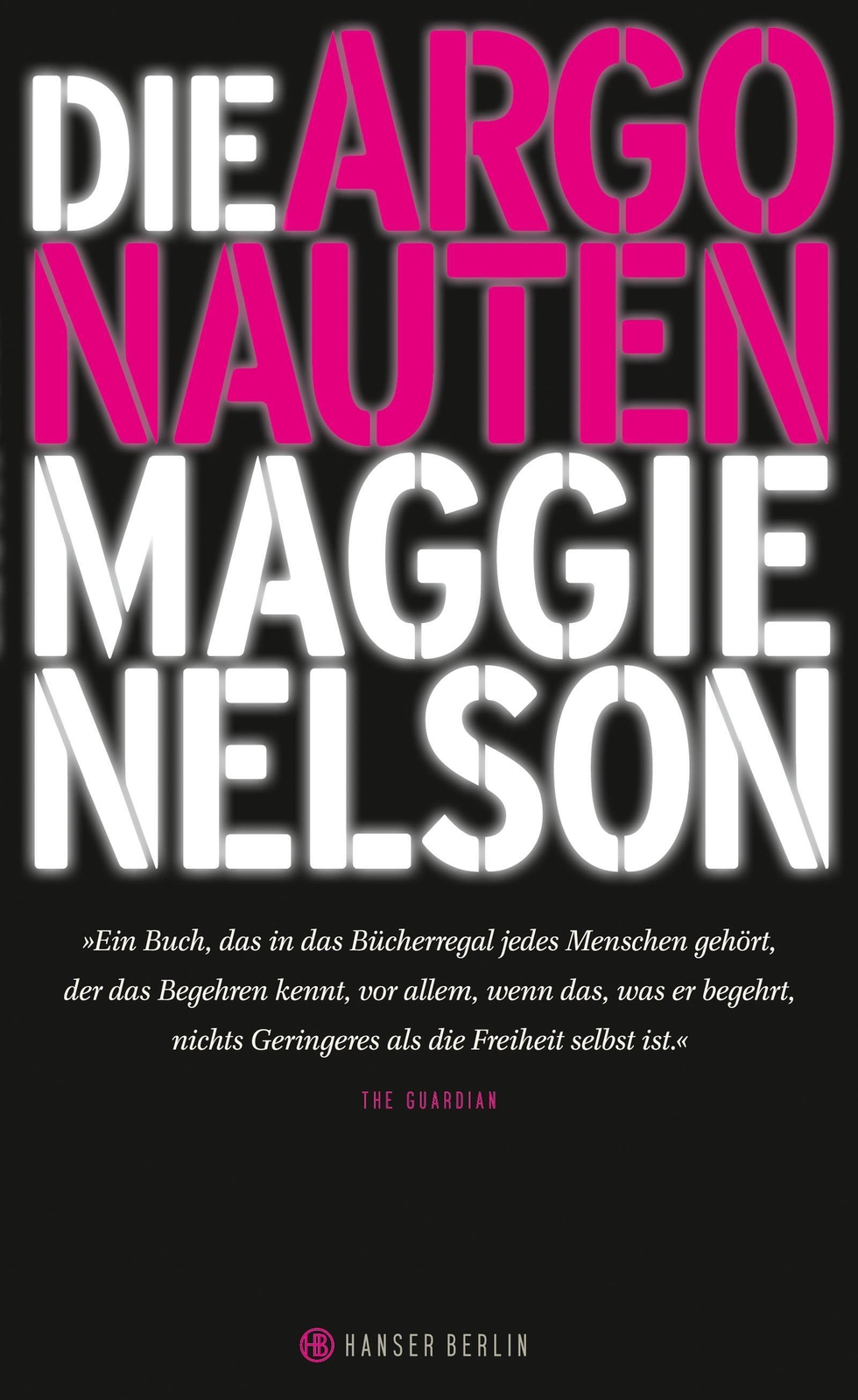 Thumbnail - Die Argonauten Maggie Nelson Buch 192 S. Deutsch 2017 Hanser Berlin