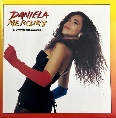 Daniela Mercury - O Canto Da Cidade CD 1992 Columbia Latin MPB Brazil Import VG+