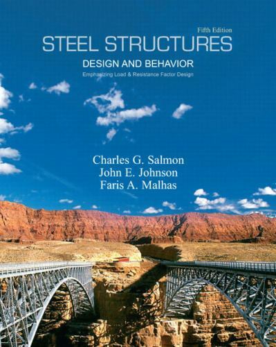 Steel Structures Design And Behavior John E Johnson Charles G Salmon And Faris A Malhas 2008 Hardcover Revised Edition For Sale Online Ebay