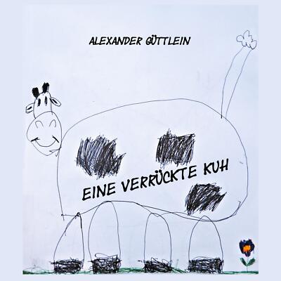 Eine verrückte Kuh | Buch | 9783752628425