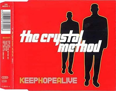 The Crystal Method Keep hope alive (5 versions, 1998) (US IMPORT)
