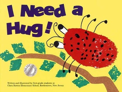 I Need a Hug (Kids Are - Paperback, by Clara Barton Elementary - Acceptable