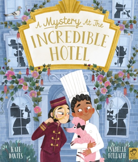 A Mystery at the Incredible Hotel by Kate Davies (Hardback Book)