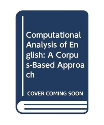 The Computational Analysis of English: A Corpus-Based Approach, Roger Garside