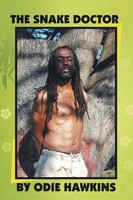 Odie Hawkins | The Snake Doctor | Taschenbuch | Englisch (2013) | Authorhouse
