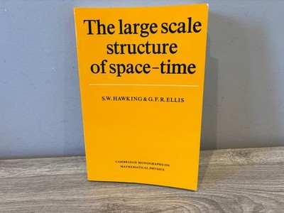 The Large Scale Structure of Space-Time S Hawking G Ellis Paperback Book