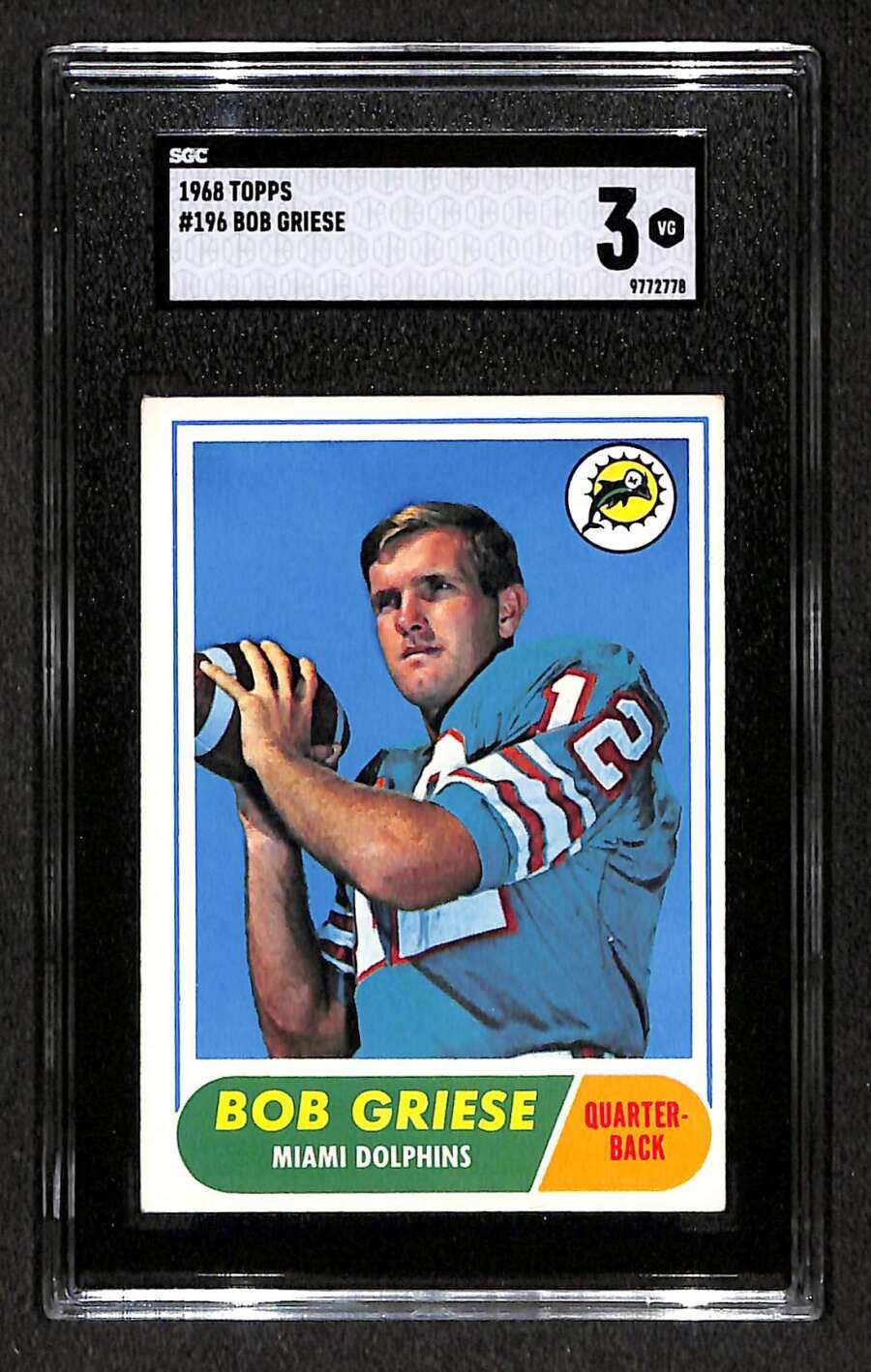 1968 Topps #196 Bob Griese HOF RC SGC 3 VG C105233