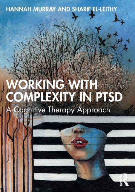 Working with Complexity in PTSD: A Cognitive Therapy Approach - Image 2