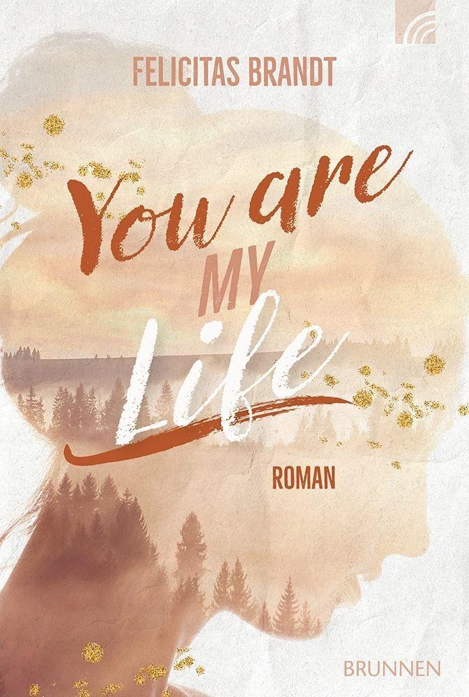 Felicitas Brandt ~ You Are My LIFE