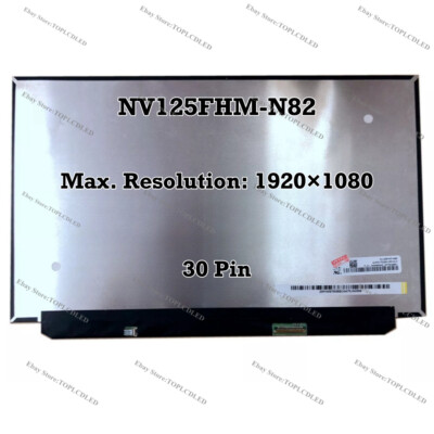 NV125FHM-N82 12.5'' FHD 1920×1080 IPS Display eDP 30 Pin LED LCD Non-Touch Screen