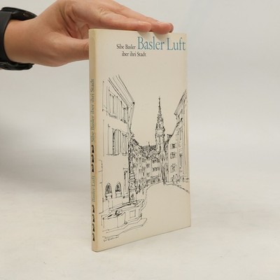 Basler Luft. Sibe Basler iber ihri Stadt  |  kolektiv