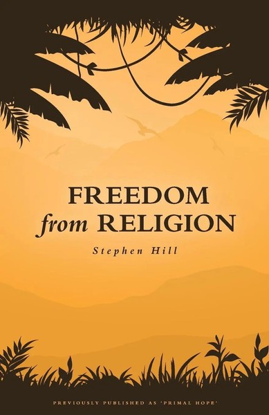 Freedom From Religion Stephen Hill Taschenbuch Kartoniert / Broschiert Englisch-image