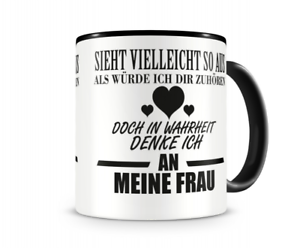 Ich Denke An Meine Frau Tasse Kaffeetasse Teetasse Kaffeepott Kaffeebecher Ebay