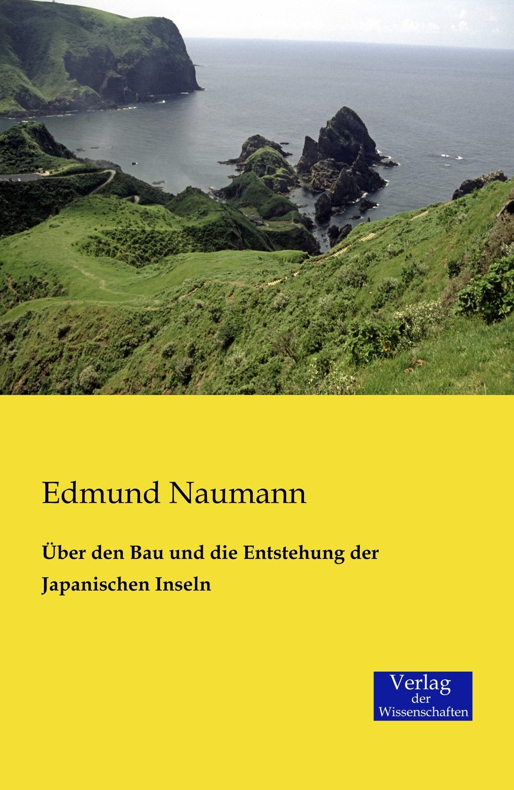 Thumbnail - Über Den Bau Und Die Entstehung Der Japanischen Inseln Edmund Naumann