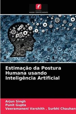 Arjun Singh Punit Gupta Ve Estimação da Postura Humana u (Paperback) (UK IMPORT)