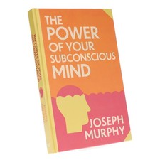 The Power of Your Subconscious Mind by Joseph Murphy With Sprayed Edges - HB