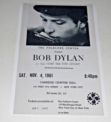 Bob Dylan Early NYC 11/4/61 Poster First New York Show! Carnegie 