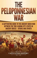 The Peloponnesian War | Captivating History | Buch | Gebunden | Englisch | 2019