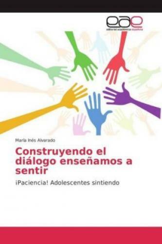 Thumbnail - Construyendo El Diálogo Enseñamos A Sentir ¡paciencia Adolescentes