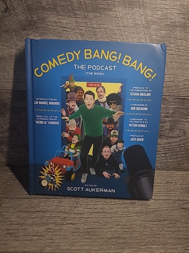 Comedy Bang! Bang! The Podcast: The Book Hardcover New